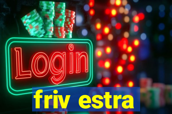 friv estra